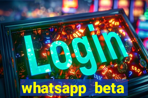 whatsapp beta 3.3.10 baixar